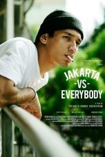 Nonton Film Indo Jakarta Vs Everybody (2020) Full Movie | http://100.42.189.56/